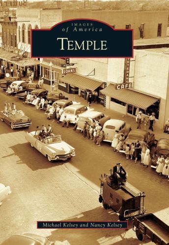 Images of America Ser.: Temple by Nancy Kelsey and Michael Kelsey (2010,…