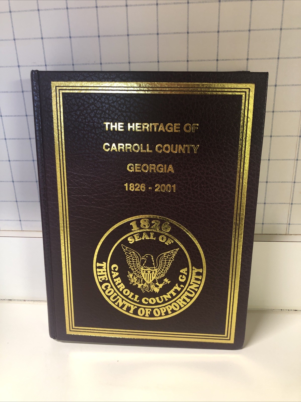 The Heritage Of Carroll County Georgia, 1826-2001