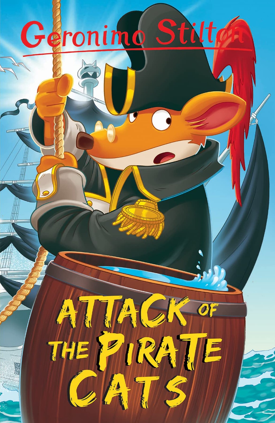 Attack of the Pirate Cats (Geronimo Stilton) (Geronimo Stilton: 10 Book Coll…