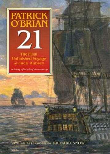 21: The Final Unfinished Voyage of Jack Aubrey by Patrick O’Brian: Used