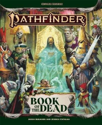 Jason Bulmahn Jessica Catalan Pathfinder Book of the Dead (Hardback) (UK IMPORT)