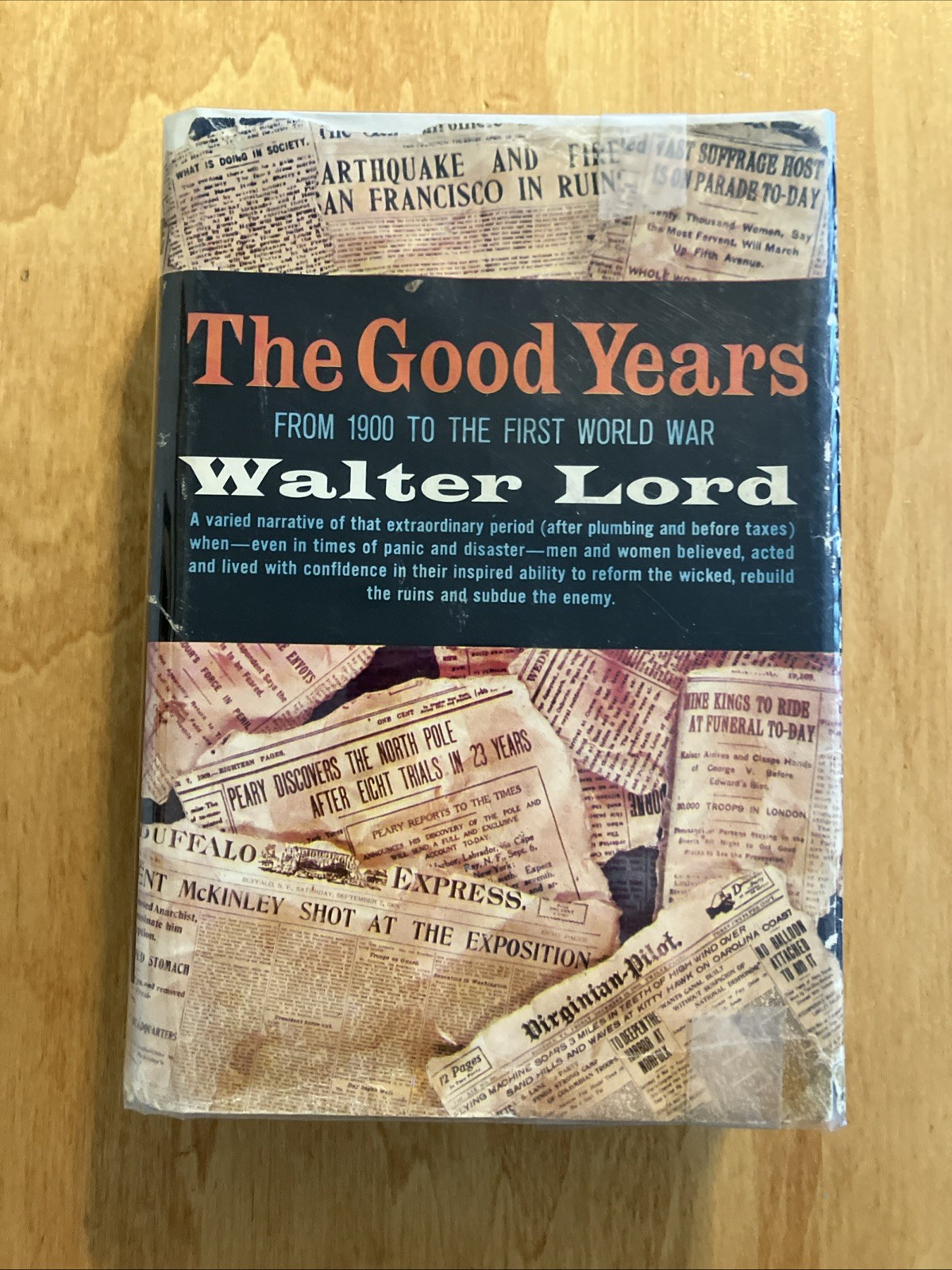 The Good Years by Walter Lord