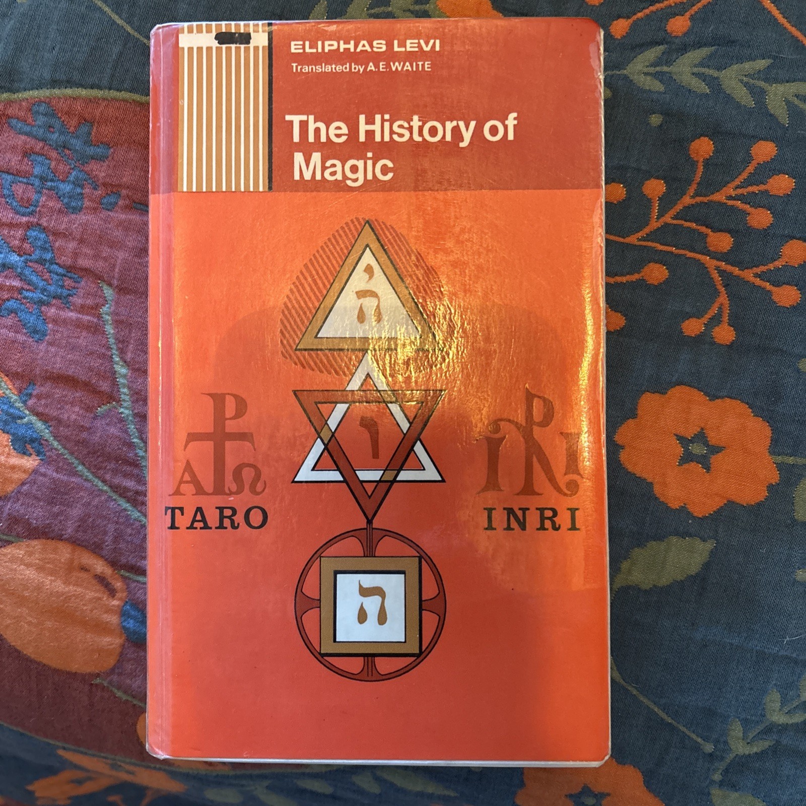 The History Of Magic by Eliphas Levi translated A.E.Waite, Hardback