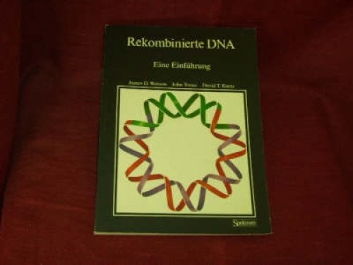 Watson Rekombinierte DNA