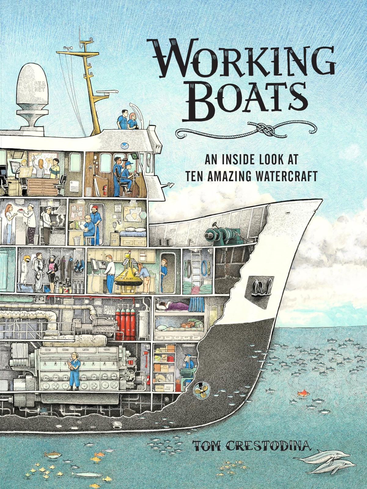 Working Boats: An Inside Look at Ten Amazing Watercraft Multicolor