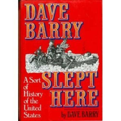 Dave Barry Slept Here – Hardcover By Barry, Dave – GOOD