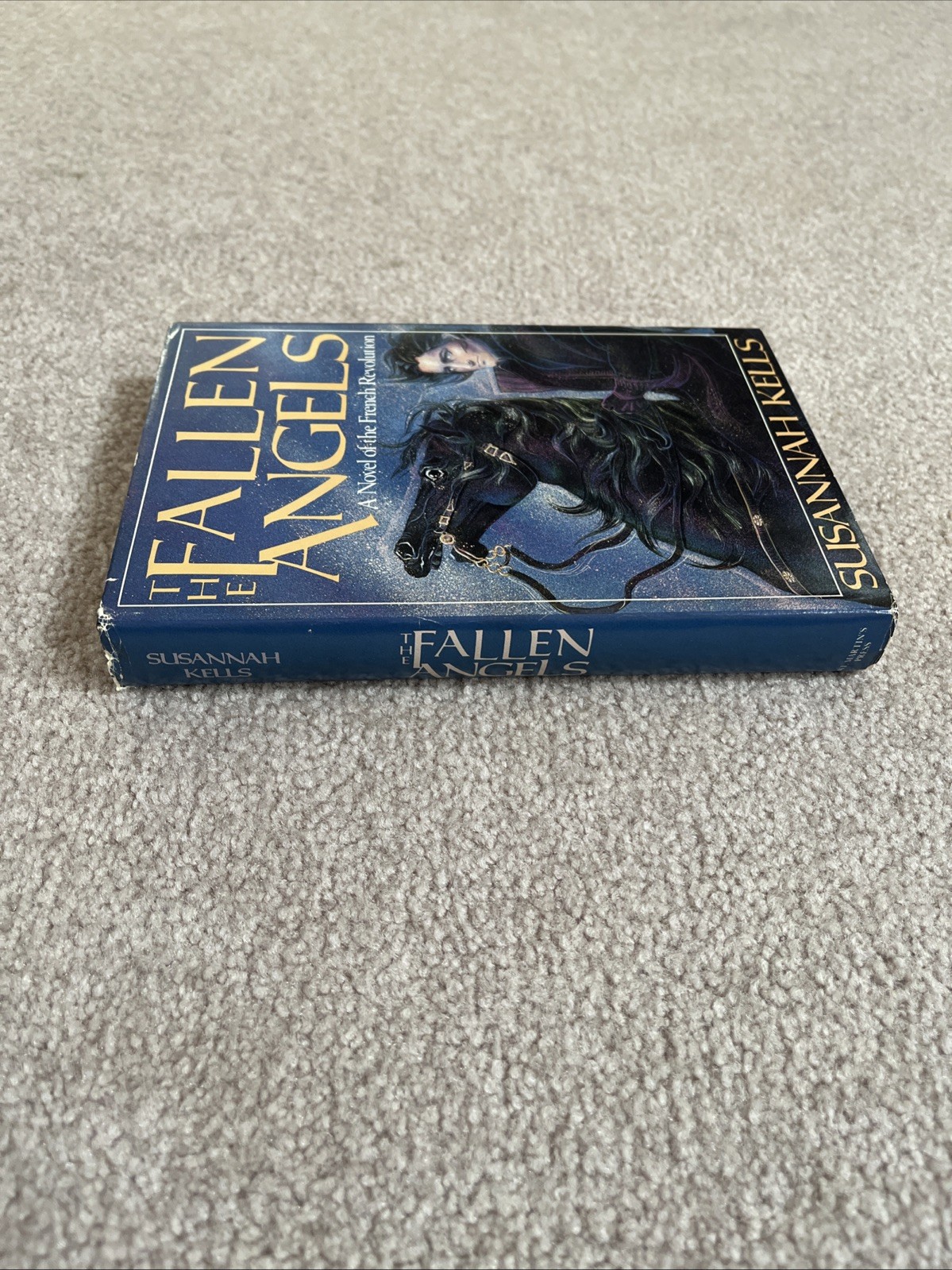 The Fallen Angels by Susannah Kells Vintage 1984 Hardcover Book W/Dust Jacket