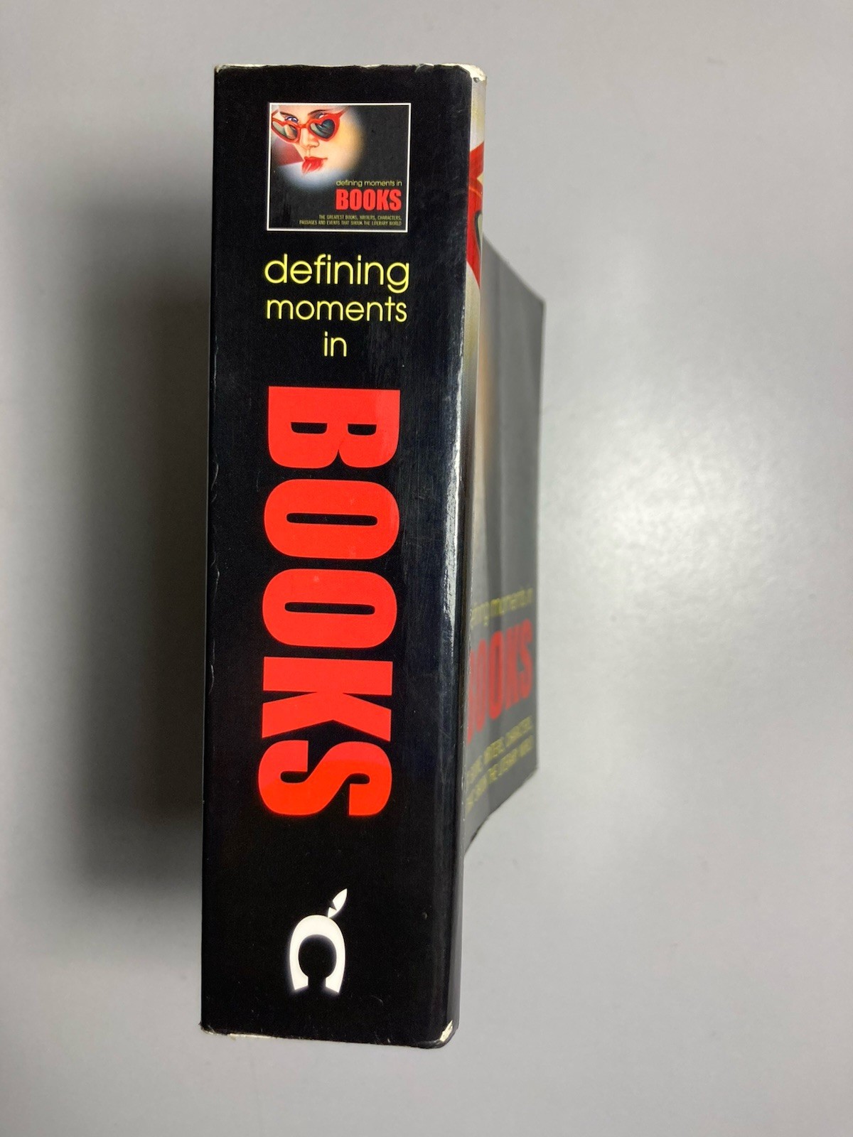 “Defining Moments in BOOKS…” Lucy Daniel Editor ~ 2007 PAPERBACK 1st Edition
