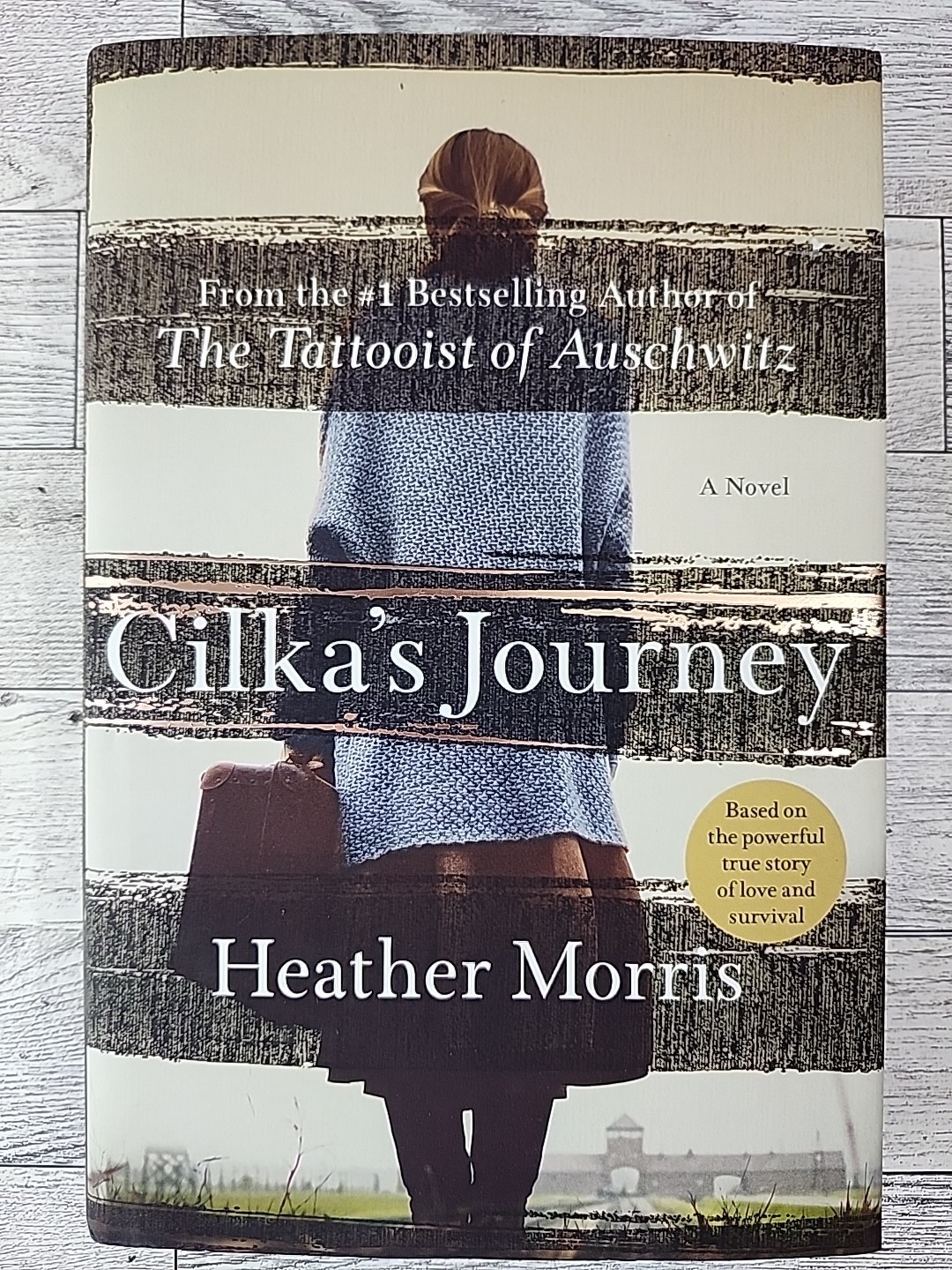 Cilka’s Journey By Heather Morris 1st ED 1st Print, HC/DJ St.Martin’s 2019