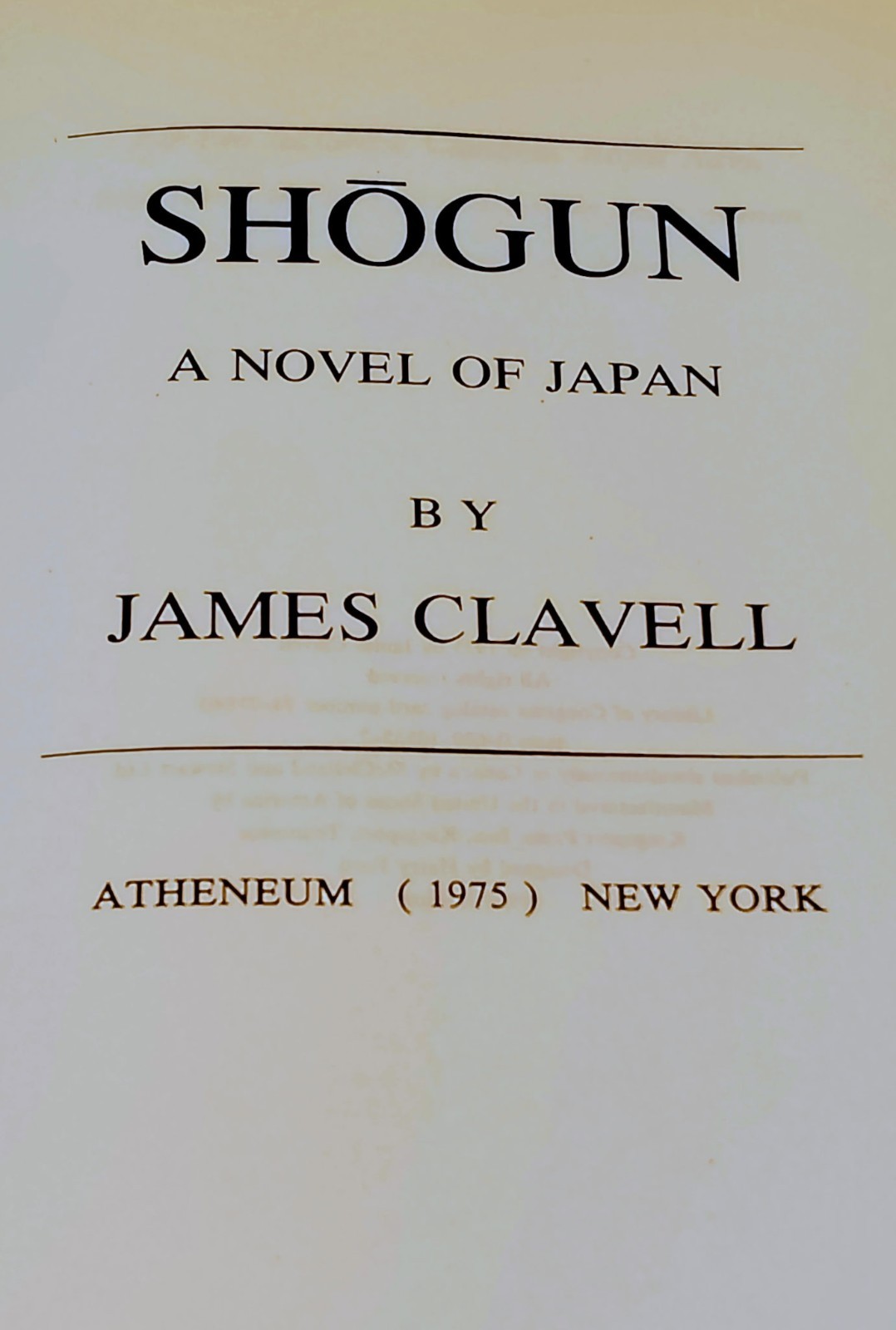 Shogun James Clavell 1975 True Atheneum 1st Edition, 1st Printing Hardcover HCDJ