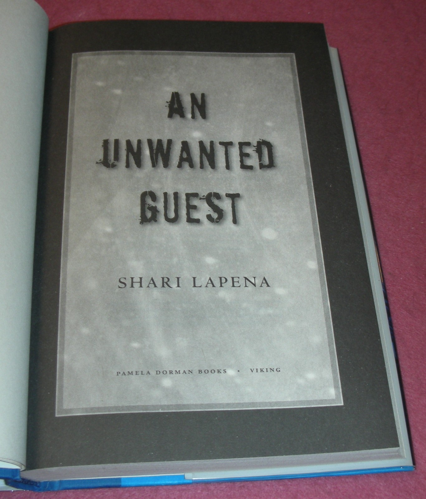 AN UNWANTED GUEST by Shari Lapena 2018 HC/DJ ~ 1st Edition, 1st Print + Cover
