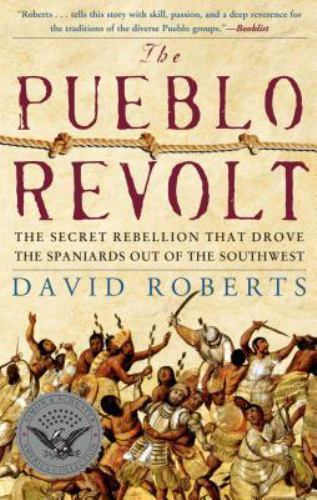 The Pueblo Revolt ~ David Roberts ~ Paperback