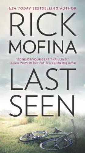Last Seen – Mass Market Paperback By Mofina, Rick – GOOD