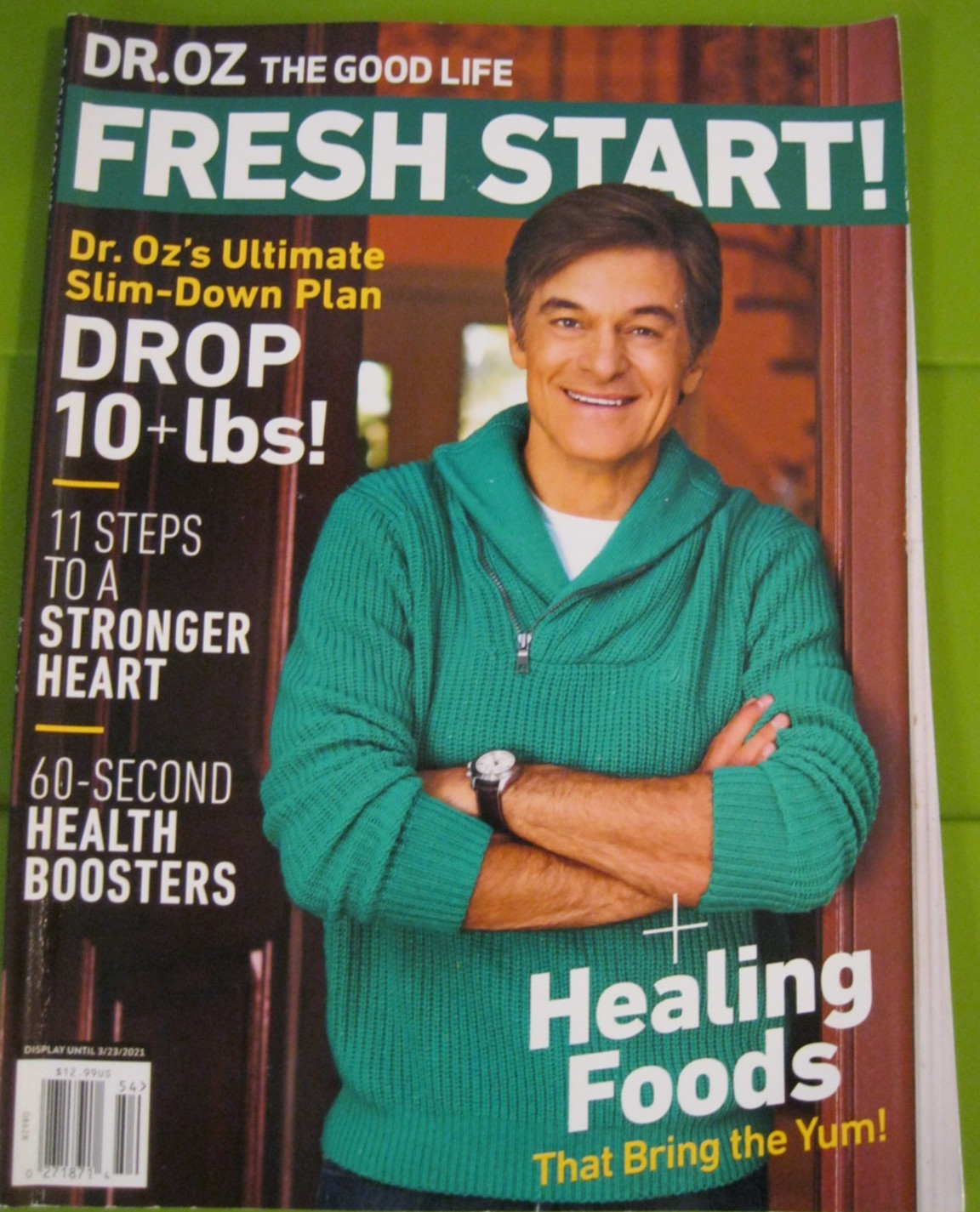 DR. OZ THE GOOD LIVE FRESH START! DROP 10+ LBS, 11 STEPS TO A STRONGER HEART & +