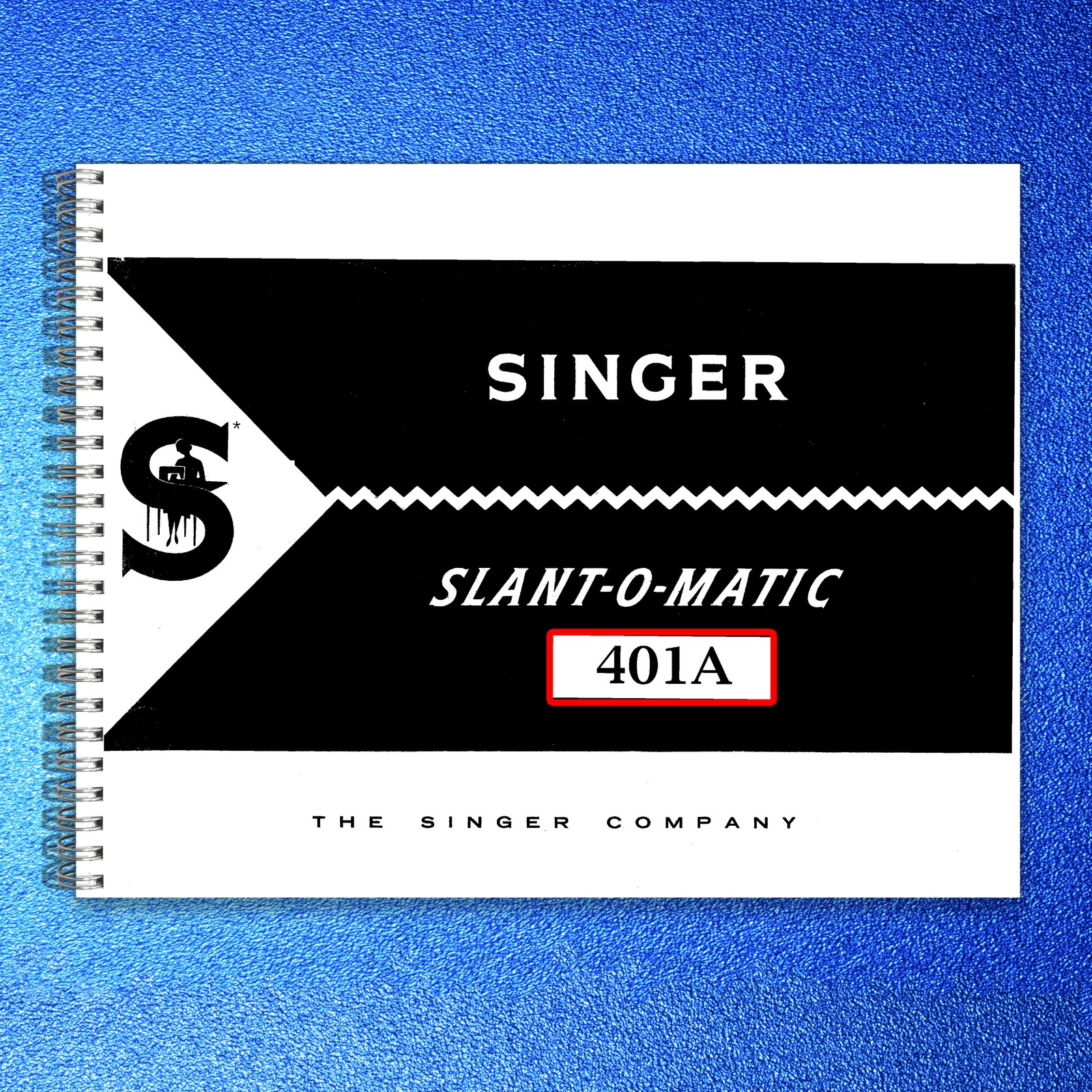 SINGER 401A 319 306 206K43 206K45 Operators & Service Manual BUNDLE – WIRE BOUND