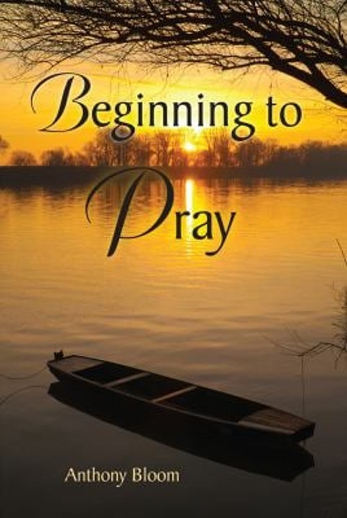 Beginning to Pray Paperback Anthony Bloom