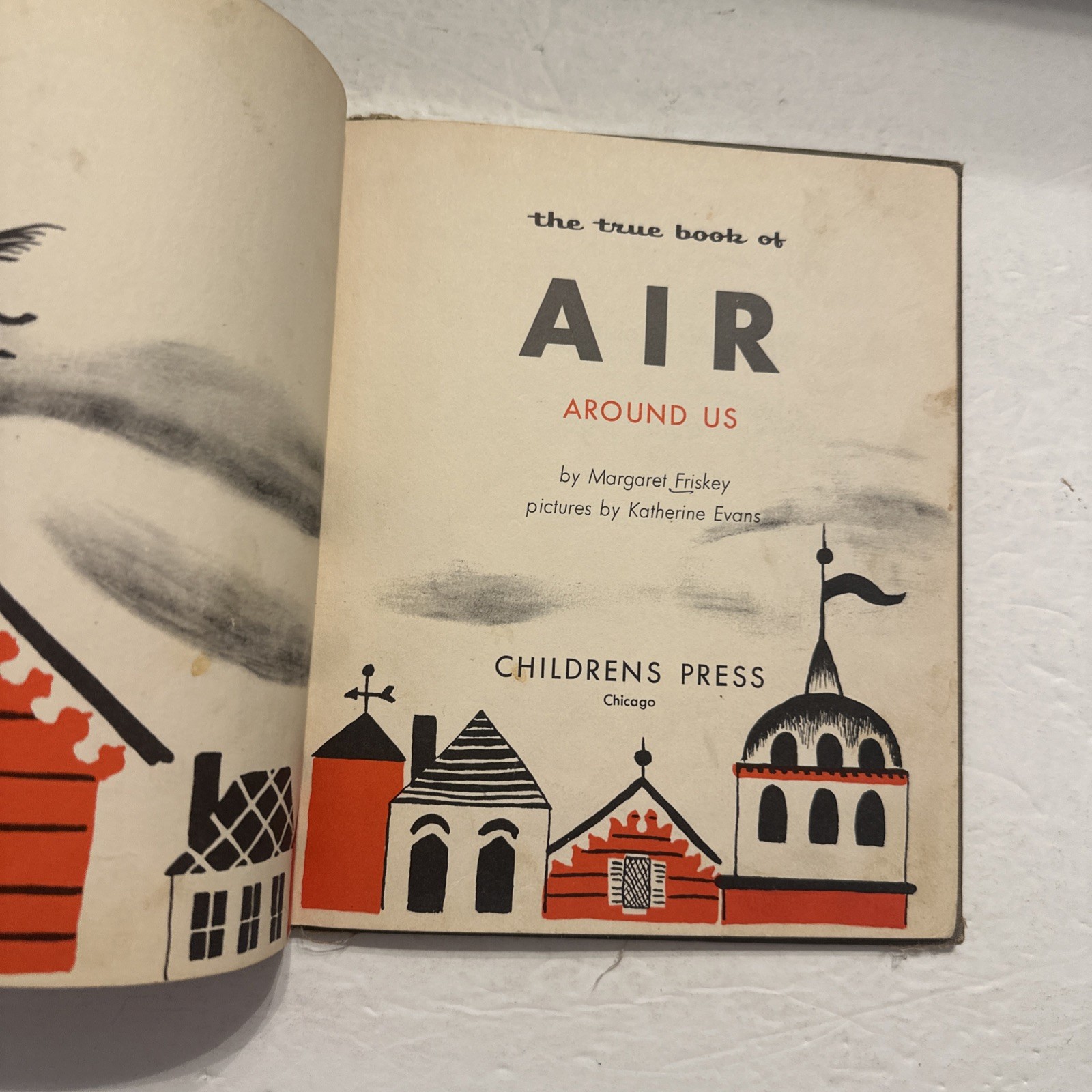 The True Book of Air Around US Margaret Friskey 1953 First Edition Hardcover