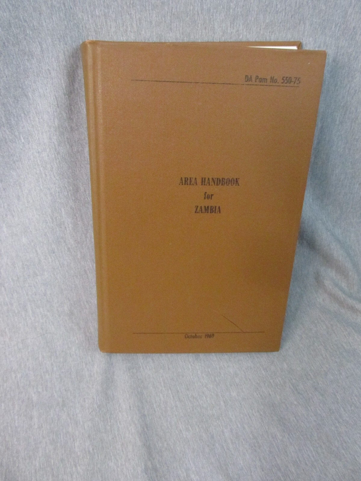 AREA HANDBOOK FOR ZAMBIA 10/1969 DA PAM 550-75 Hardback