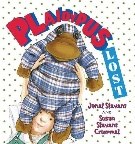 Plaidypus Lost – Paperback By Stevens, Janet – VERY GOOD