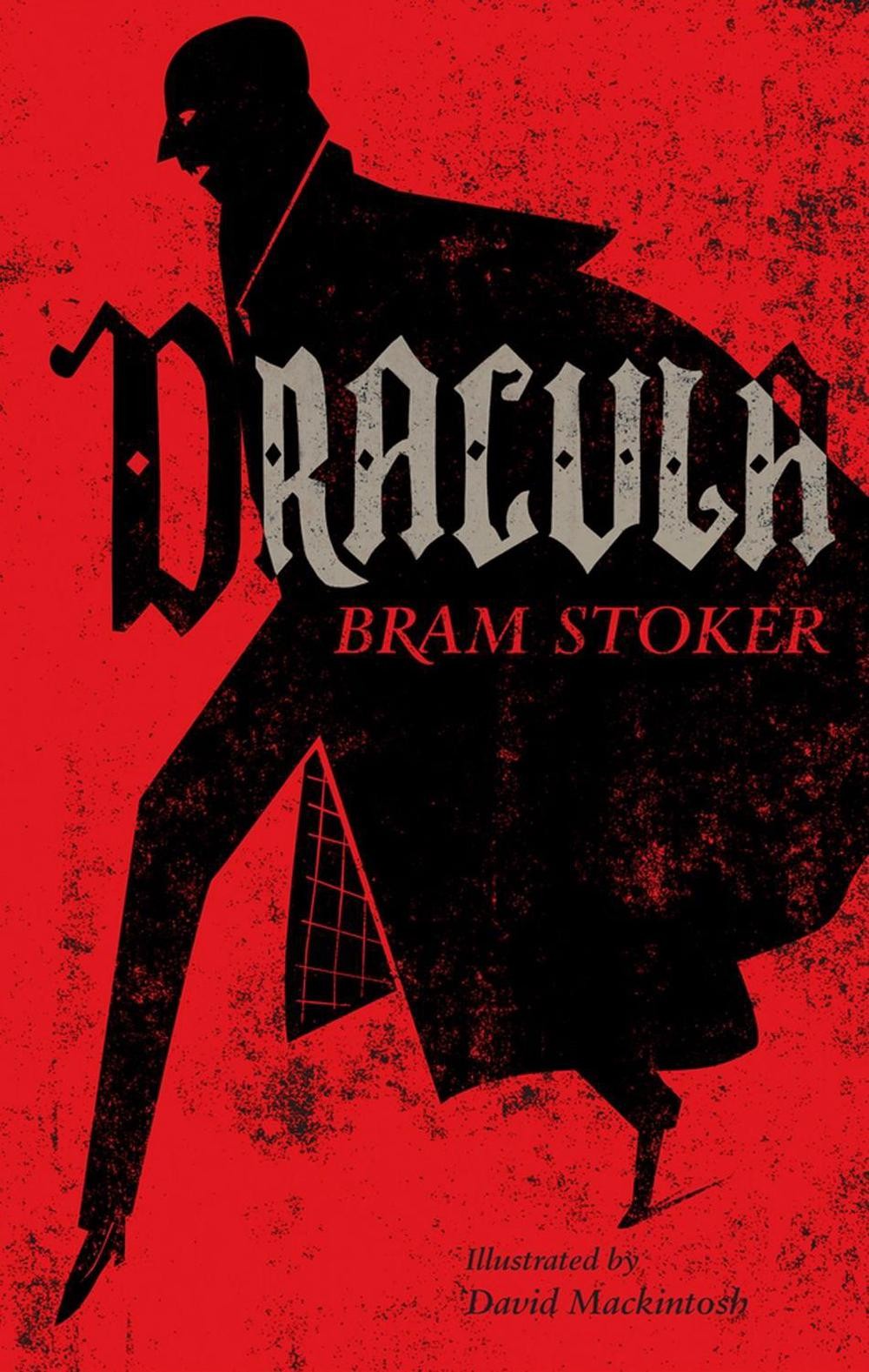 Dracula: Annotated Edition. Illustrated by David Mackintosh by Bram Stoker (Engl