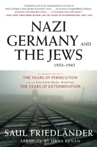 Nazi Germany and the Jews, 1933-1945: Abridged Edition
