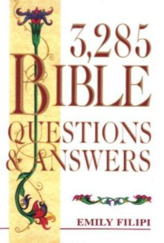 3,285 Bible Questions & Answers by Filipi, Emily