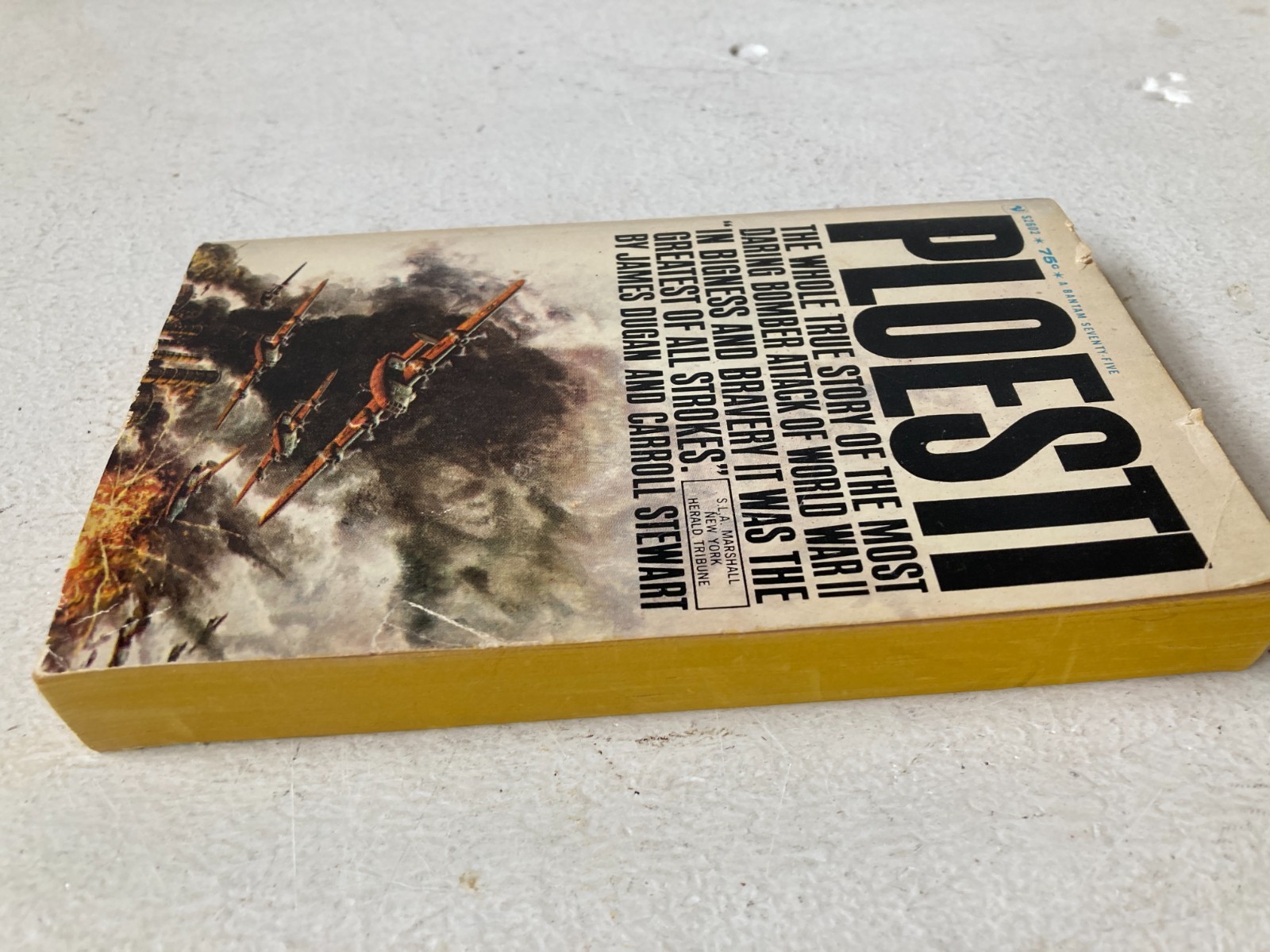 PLOESTI by James Dugan & Carroll Stewart 1963 Bantam paperback WWII History