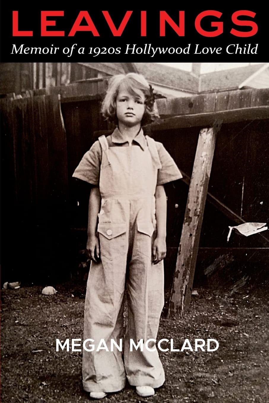 LEAVINGS: MEMOIR OF A 1920S HOLL