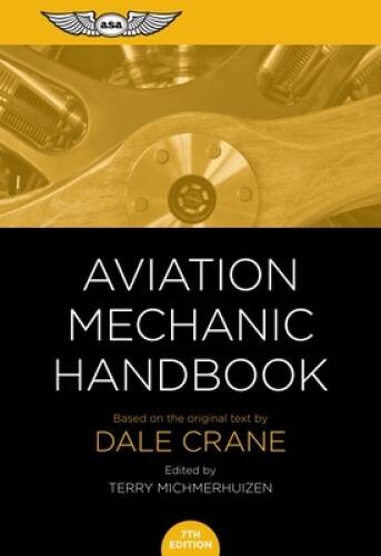 Aviation Mechanic Handbook: The Aviation Standard – Spiral-bound – GOOD