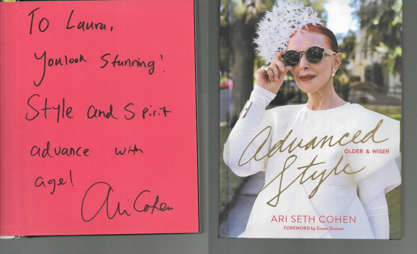 Advanced Style : Older and Wiser SIGNED (Rare) Ari Seth Cohen (2016, Hardcover)