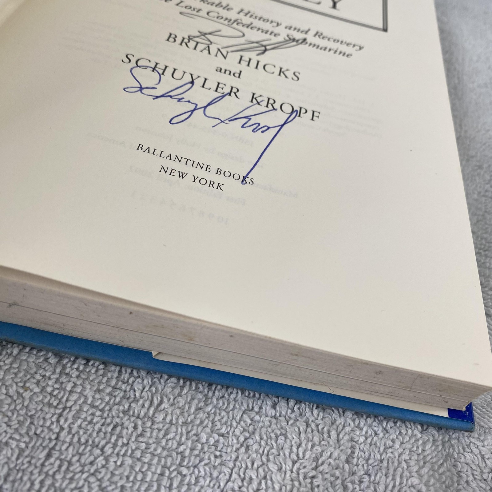 Raising The Hunley Hicks Kropf Signed Hardcover Civil War Submarine History