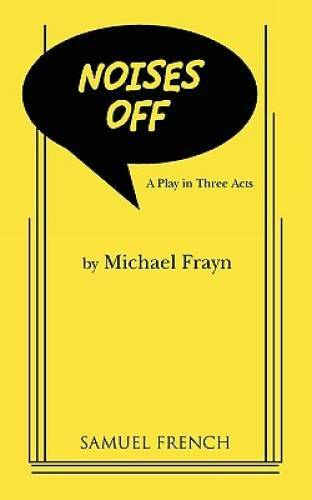 Noises Off – Paperback By Frayn, Michael – GOOD