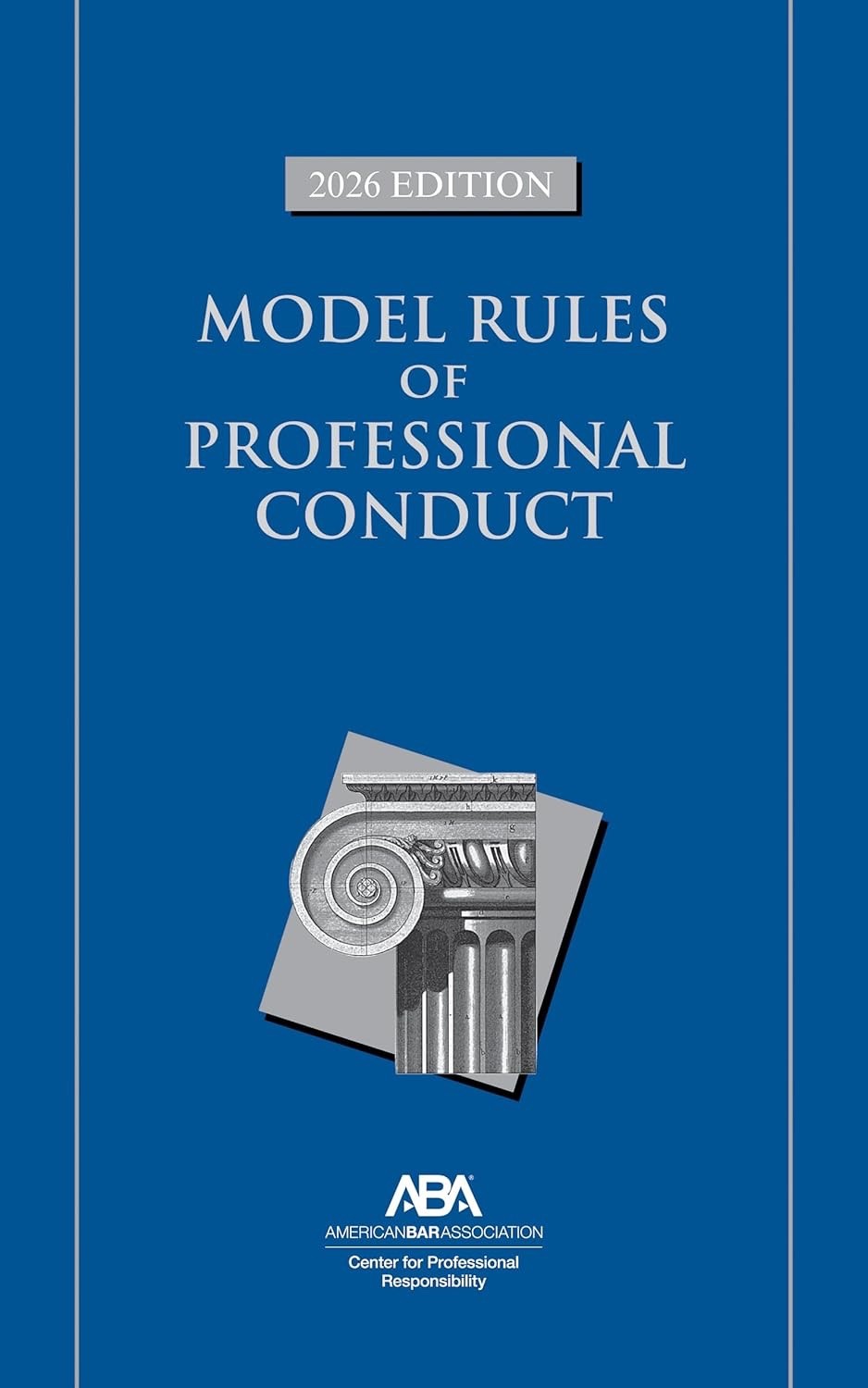 Model Rules of Professional Conduct, 2026 Edition BRAND NEW SEALED