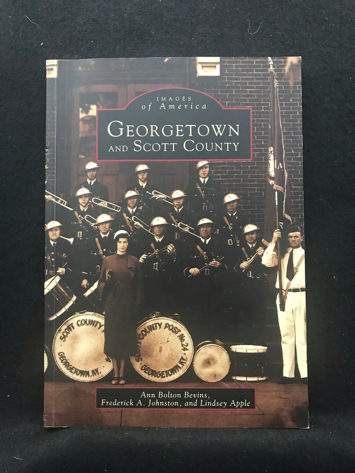 Images of America Ser.: Georgetown and Scott County by Frederick A. Johnston, An