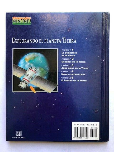 Explorando El Planeta Tierra [Prentice Hall Ciencia] 184 pages with no damage