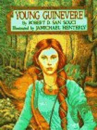 Young Guinevere – Hardcover By Robert D. San Souci – GOOD