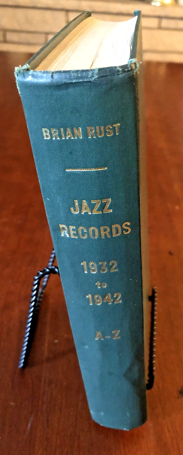 Brian Rust Jazz Records 1932-1942 A-Z 1965 First Ed HC *Good cond-see photos*