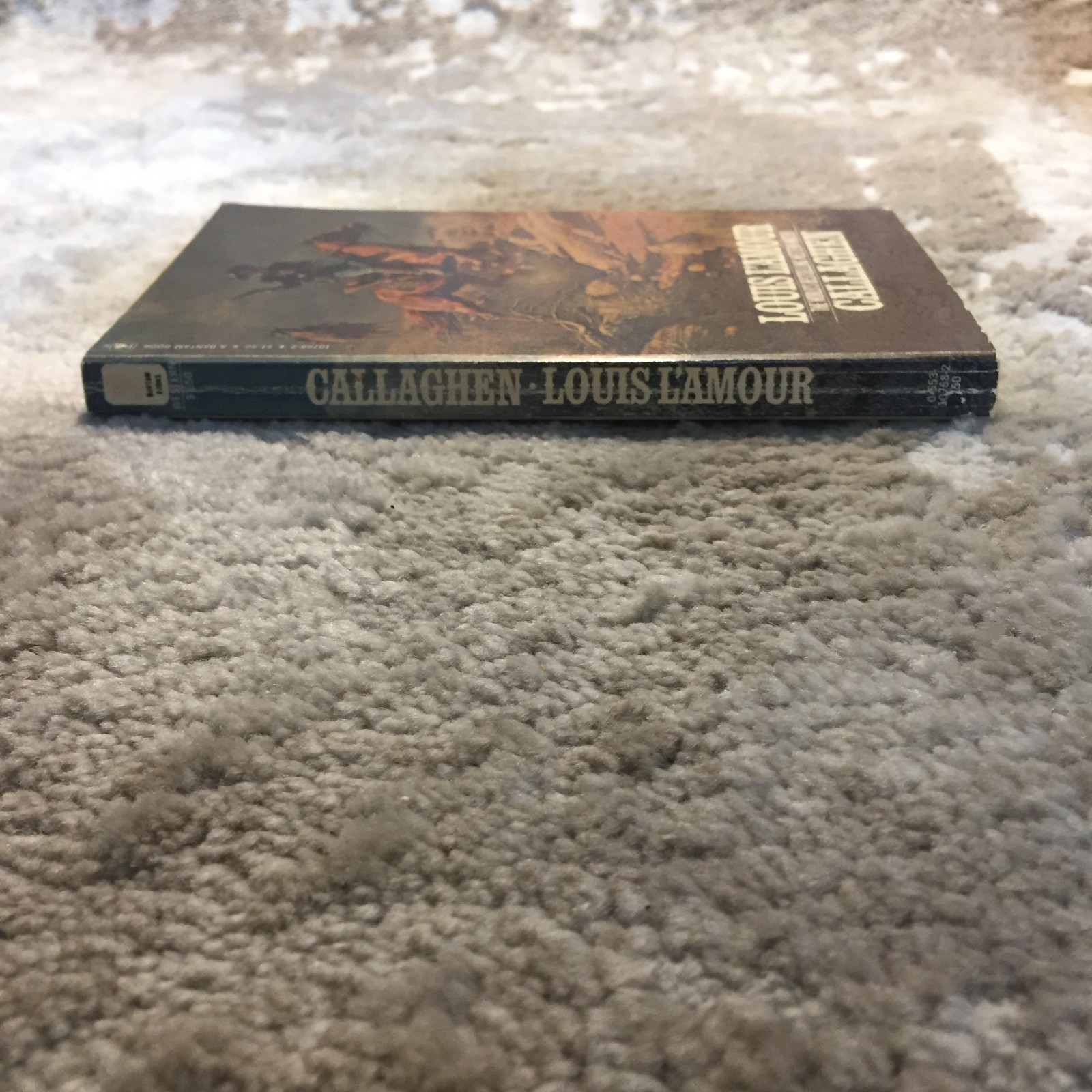 Callaghen Louis L’Amour 1977 Bantam Books Army Veteran’s Code Frontier Justice