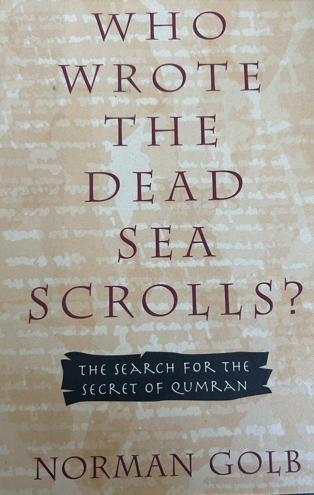 book Used: Who Wrote The Dead Sea Scrolls?