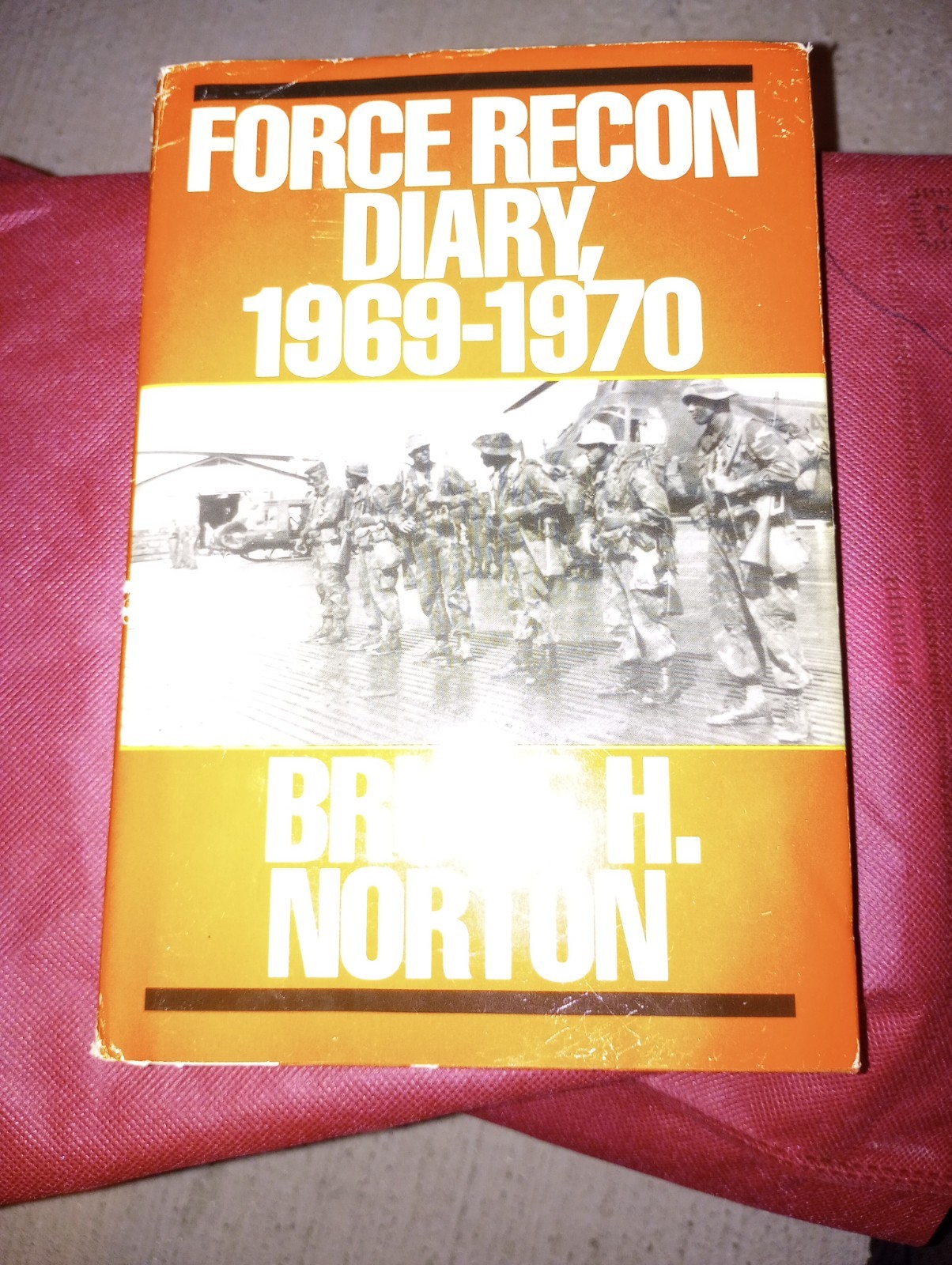 HARDCOVER FORCE RECON DIARY, 1969-1970 By Bruce H. Norton – 1992 Good Condition