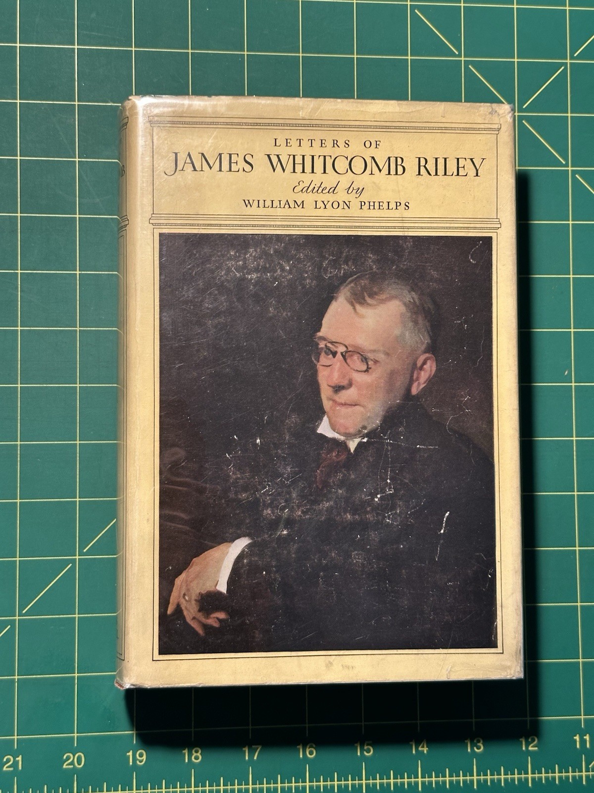 Letters of James Whitcomb Riley edited by William Lyon Phelps