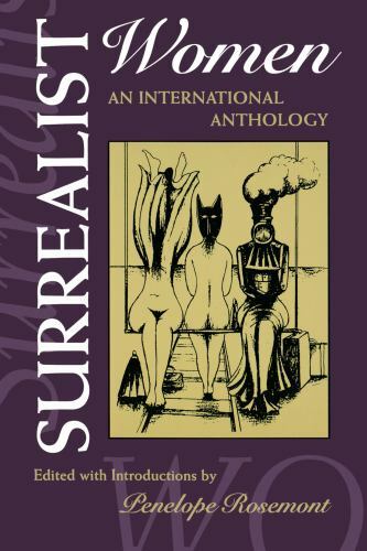 Surrealist Women : An International Anthology (The Surrealist Revolution Series