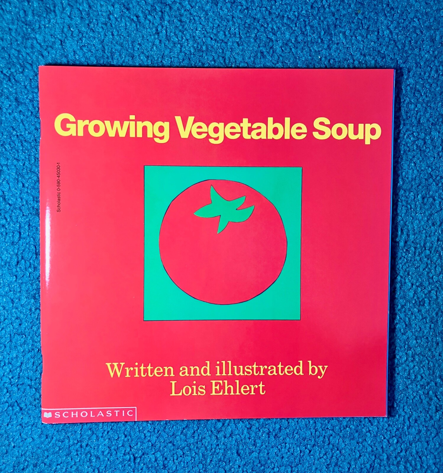 Growing Vegetable Soup by Lois Ehlert (1990, Trade Paperback)