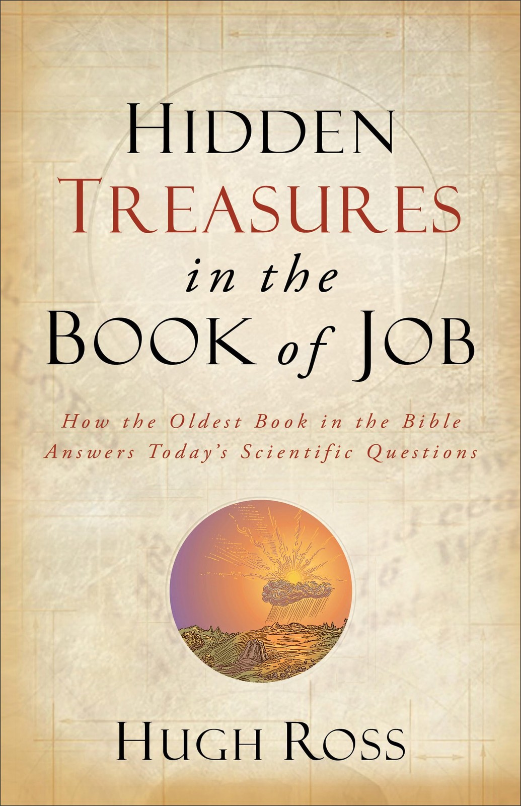 Hidden Treasures in the Book of Job: How the Oldest Book in the Bible Answer…