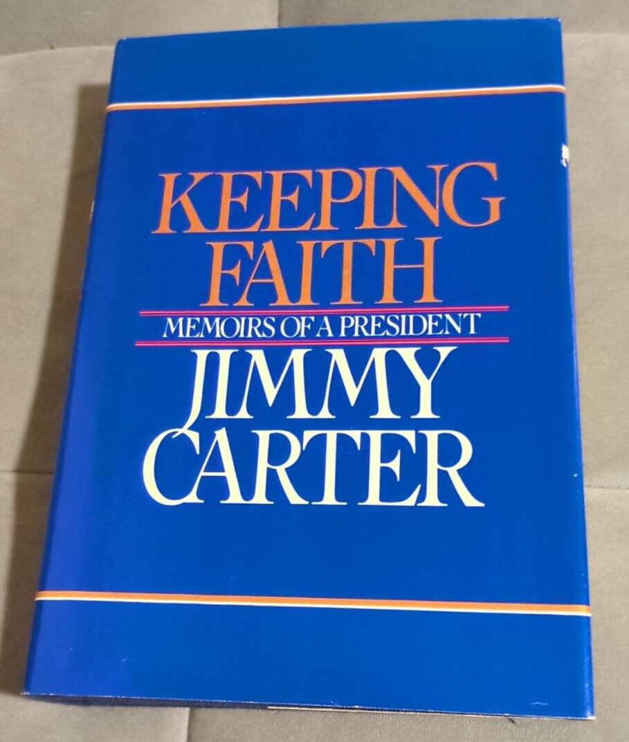 SIGNED – JIMMY CARTER – Keeping Faith Memoirs of a President – HC DJ *READ*