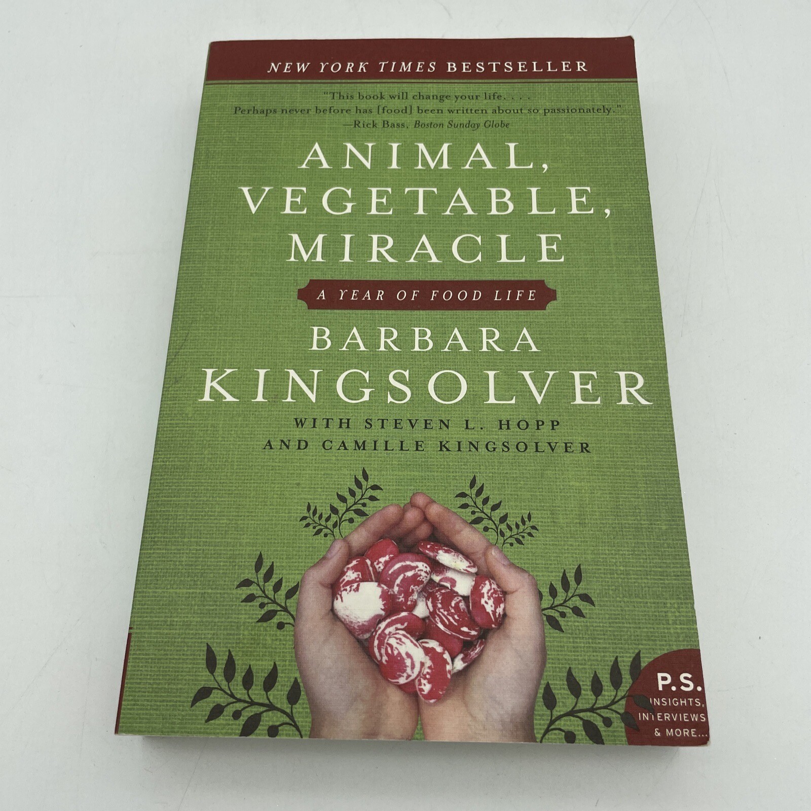 P. S. Ser.: Animal, Vegetable, Miracle : A Year of Food Life by Barbara…