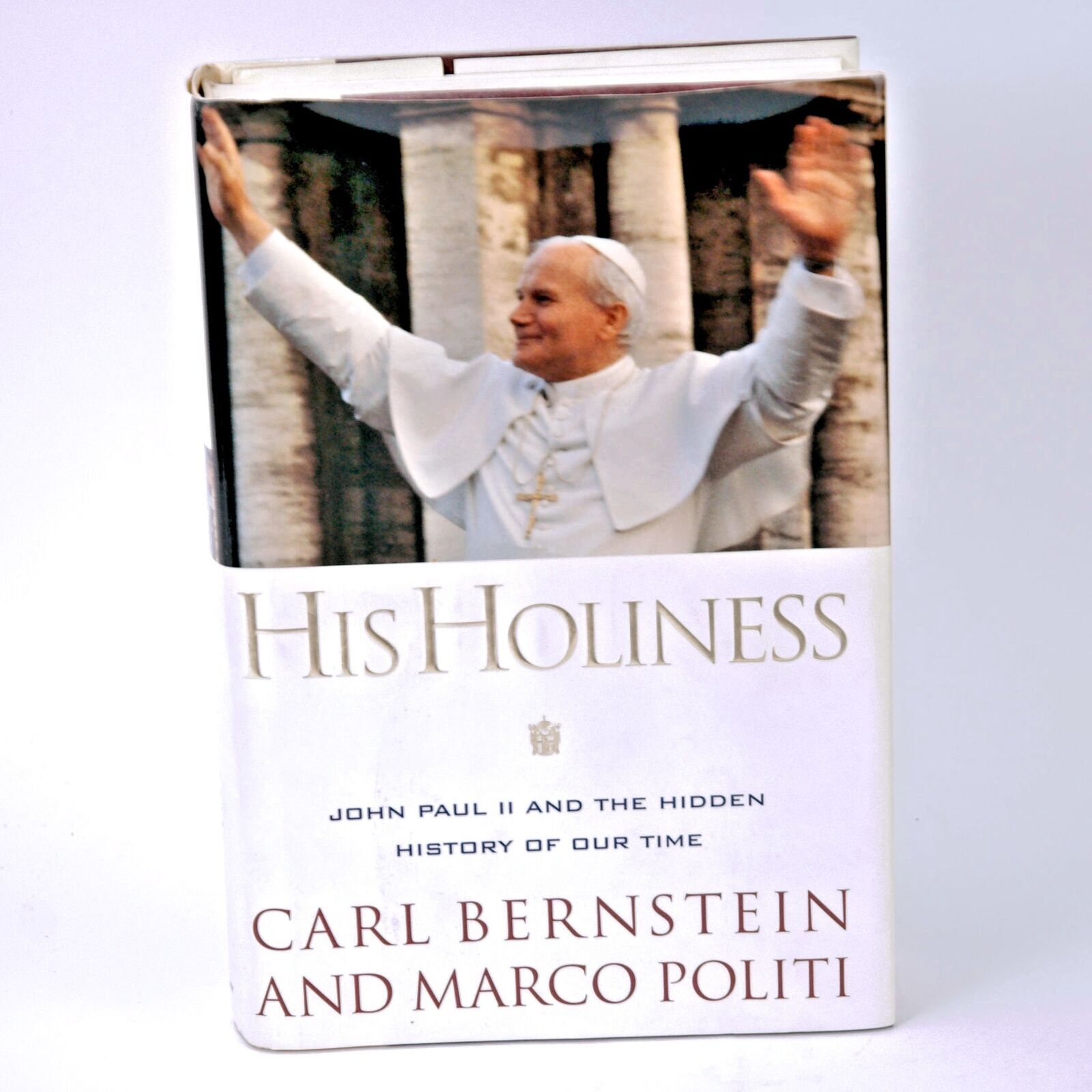 His Holiness John Paul II Hidden History Our Time Bernstein Politi 1996 HC Book
