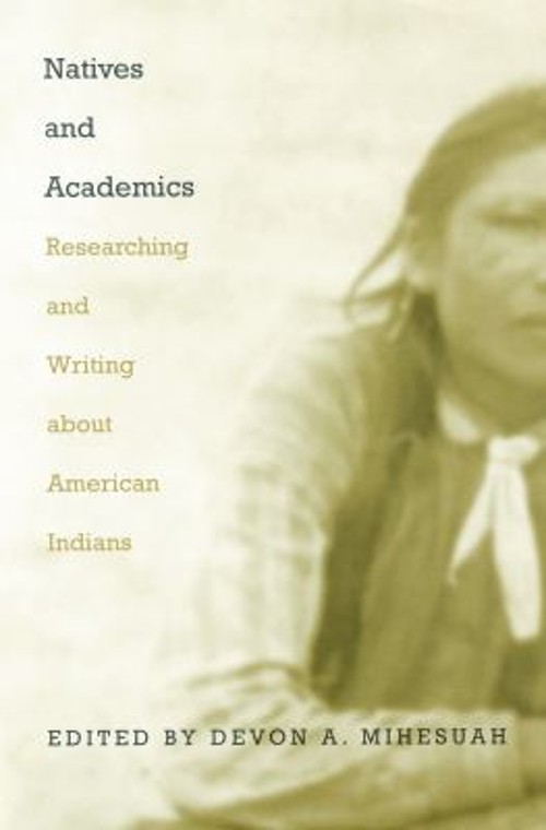 Natives and Academics : Researching and Writing about American In