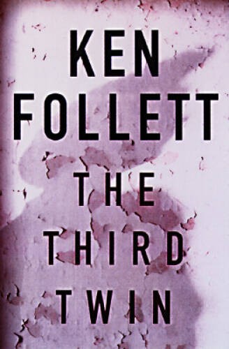 The Third Twin – Hardcover By Follett, Ken – VERY GOOD