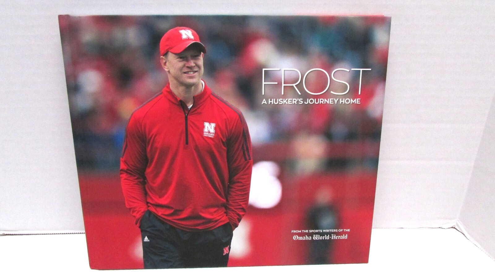 Frost: A Husker’s Journey Home by Omaha World-Herald Sports Writers HDBK BOOK